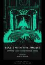 Beasts With Five Fingers - Preview