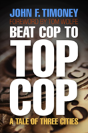 Beat Cop To Top Cop - Preview