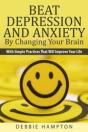 Beat Depression And Anxiety By Changing - Preview