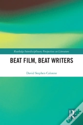 Beat Film, Beat Writers