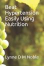 Beat Hypertension Easily Using Nutrition - Preview