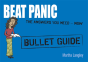 Beat Panic: Bullet Guides                                             Everything You Need To Get Started - Preview