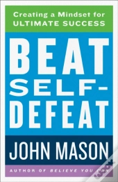 Beat Self-Defeat