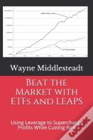 Beat The Market With Etfs And Leaps