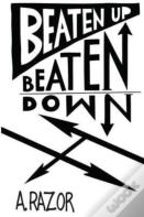 Beaten Up Beaten Down