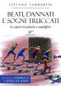 Beati, Dannati E Sogni Truccati - Preview