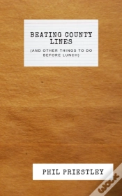 Capa do artigo Beating County Lines (And Other Things To Do Before Lunch)