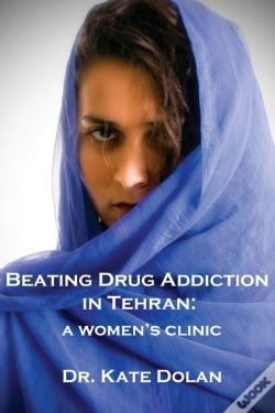 Capa do artigo Beating Drug Addiction In Tehran