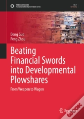 Beating Financial Swords Into Developmental Plowshares