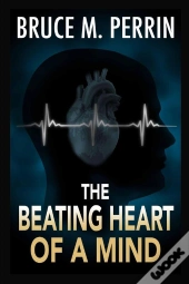 Beating Heart Of A Mind
