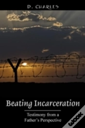 Capa do artigo Beating Incarceration: Testimony From A Father