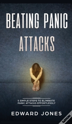 Capa do artigo Beating Panic Attacks: 5 Simple Steps To