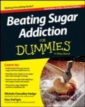Beating Sugar Addiction For Dummies - Australia / Nz