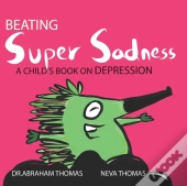 Beating Super Sadness