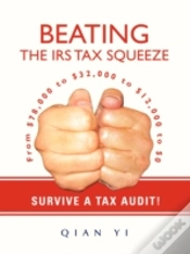 Capa do artigo Beating The Irs Tax Squeeze