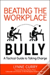 Capa do artigo Beating The Workplace Bully: A Tactical Guide To Taking Charge