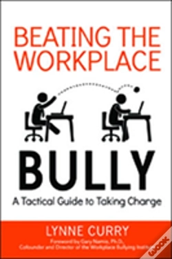 Capa do artigo Beating The Workplace Bully: A Tactical Guide To Taking Charge