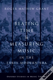 Capa do artigo Beating Time & Measuring Music In The Early Modern Era