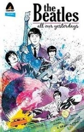 Beatles, The: All Our Yesterdays