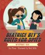 Beatrice Bly'S Rules For Spies 2: Mystery Goo - Preview