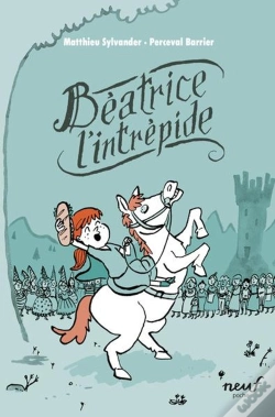 Capa do artigo Béatrice L'Intrépide Tome 1
