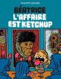 Béatrice T.1 ; L'Affaire Est Ketchup - Preview