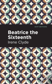 Capa do artigo Beatrice The Sixteenth