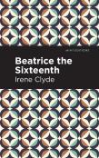 Beatrice The Sixteenth