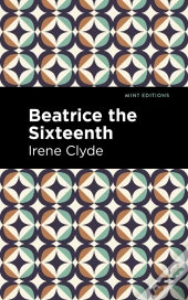 Beatrice The Sixteenth