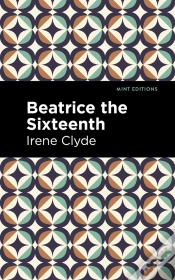 Capa do artigo Beatrice The Sixteenth