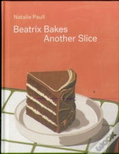 Capa do artigo Beatrix Bakes: Another Slice