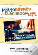 Beats, Rhymes, And Classroom Life