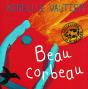 Beau Corbeau - Preview