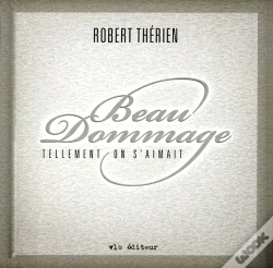 Capa do artigo Beau Dommage ; Tellement On S'Aimait