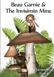 Capa do artigo Beau Garnie & The Invisimin Mine