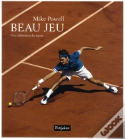 Capa do artigo Beau Jeu. Une Celebration Du Tennis