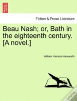 Capa do artigo Beau Nash; Or, Bath In The Eighteenth Ce
