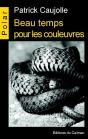 Beau Temps Pour Les Couleuvres - Preview