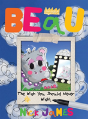 Beau - The Wish You Should Never Wish - Preview
