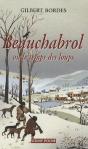 Beauchabrol Ou Le Temps Des Loups - Preview