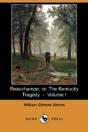 Beauchampe; Or, The Kentucky Tragedy - Volume I (Dodo Press) - Preview