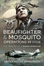 Beaufighter And Mosquito Operations In Wwii - Preview