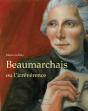 Beaumarchais Ou L'Irreverence - Preview