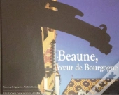 Beaune ; Coeur De Bourgogne
