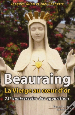 Capa do artigo Beauraing, La Vierge Au Coeur D'Or