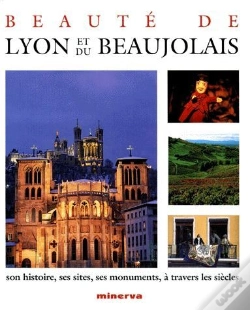 Capa do artigo Beaute De Lyon Et Du Beaujolais