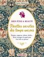 Beauté & Bien-Être : Recettes Secrètes Des Temps Anciens - Preview
