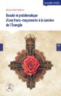 Beauté Et Problématique D'Une Franc-Maçonnerie À La Lumière De L'Évangile - Preview