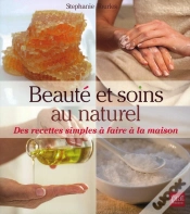 Capa do artigo Beauté Et Soins Au Naturel ; Des Recettes Simples À Faire À La Maison