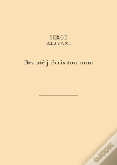 Beauté J'Écris Ton Nom : Par La Main Des Libertés Du Peintre